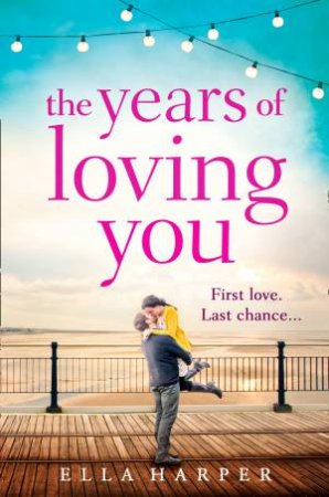 Years Of Loving You by Ella Harper