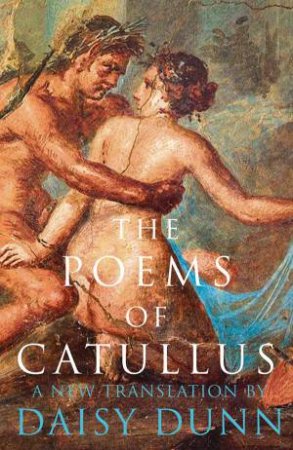 The Poems of Catullus by Caius Valerius Catullus