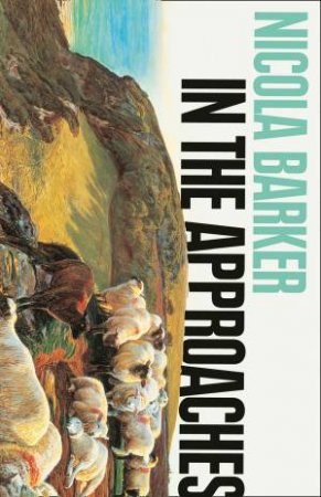 In The Approaches by Nicola Barker