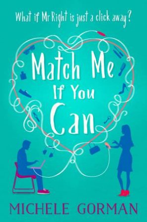 Match Me If You Can by Michele Gorman