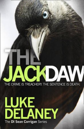 DI Sean Corrigan (4) - The Jackdaw by Luke Delaney