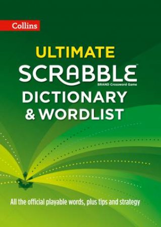 Collins Ultimate Scrabble Dictionary and Wordlist - 3rd Ed. by Various 