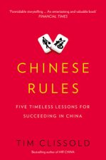 Chinese Rules Maos Dog Dengs Cat and Five Timeless Lessons for Understanding China