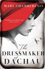 The Dressmaker Of Dachau