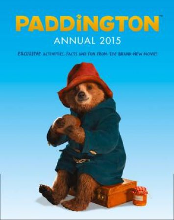 Paddington Movie: Paddington Annual 2015 by Various