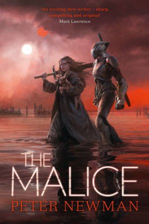 The Malice by Peter Newman