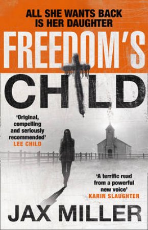 Freedoms Child by Jax Miller