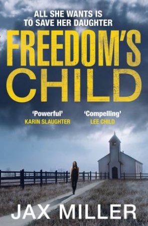 Freedom's Child by Jax Miller