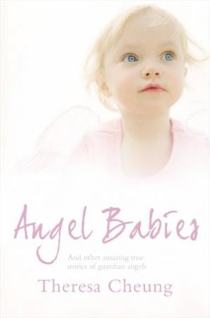 Angel Babies by Theresa Cheung