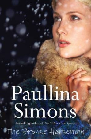 The Bronze Horseman Gift Edition by Paullina Simons