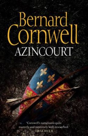 Azincourt by Bernard Cornwell