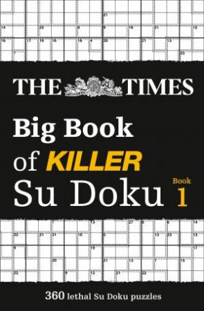 The Times Big Book Of Killer Su Doku by Various