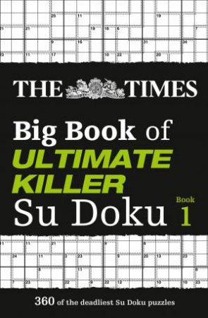 The Times Big Book Of Ultimate Killer Su Doku by Various