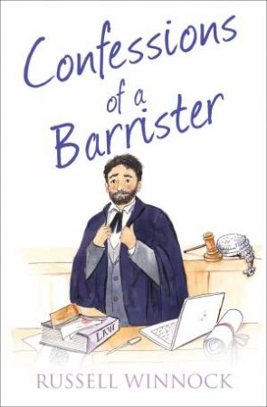 The Confessions Series: Confessions of a Barrister by Russell Winnock