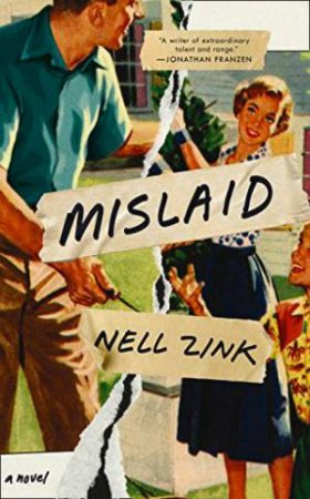 Mislaid by Nell Zink