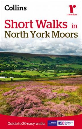 Short Walks in the North York Moors [New Edition] by Various