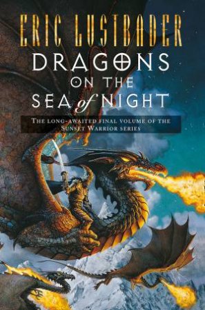 Dragons on the Sea of Night by Eric Lustbader