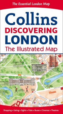 Collins Discovering London: Illustrated Map [New Edition] by Various