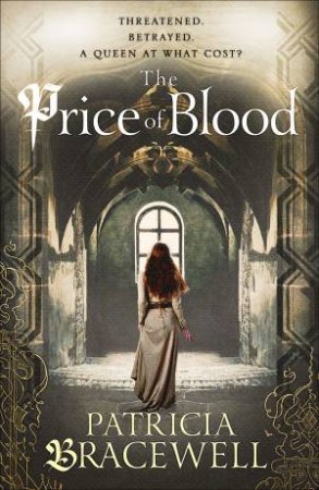 The Price of Blood by Patricia Bracewell