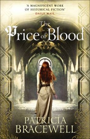 Price of Blood by Patricia Bracewell