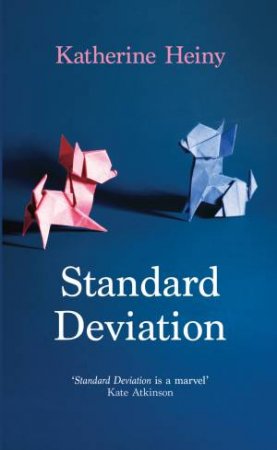 Standard Deviation by Katherine Heiny