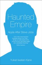 Haunted Empire Apple After Steve Jobs