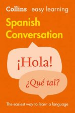 Easy Learning Spanish Conversation 2nd Ed