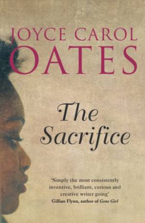 The Sacrifice by Joyce Carol Oates