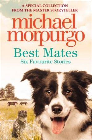 Best Mates by Michael Morpurgo