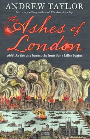 Ashes Of London by Andrew Taylor