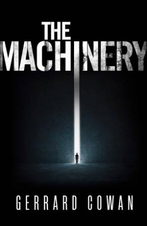 The Machinery by Gerrard Cowan