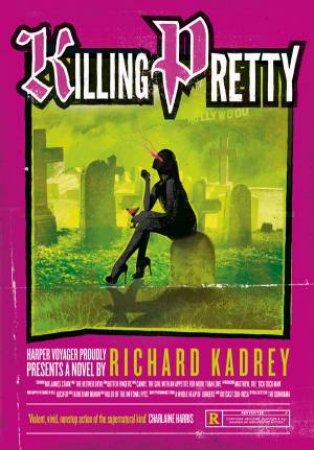 Killing Pretty by Richard Kadrey