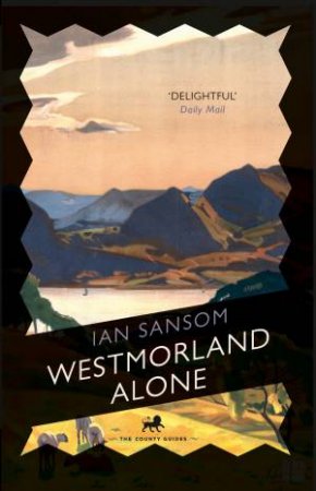 Westmorland Alone by Ian Sansom