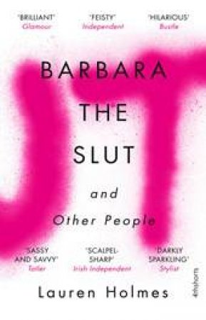 Barbara the Slut and Other People by Lauren Holmes