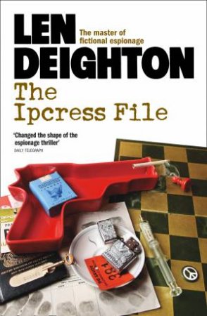 The Ipcress File by Len Deighton