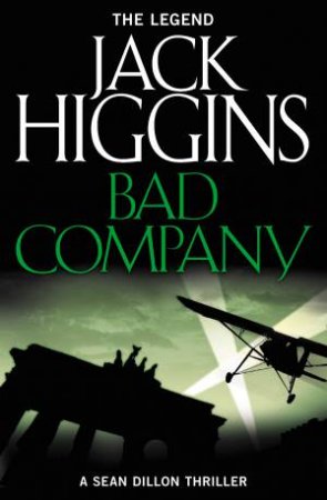 Bad Company by Jack Higgins