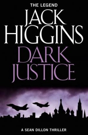 Dark Justice by Jack Higgins