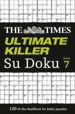 The Times Ultimate Killer Su Doku Book 7