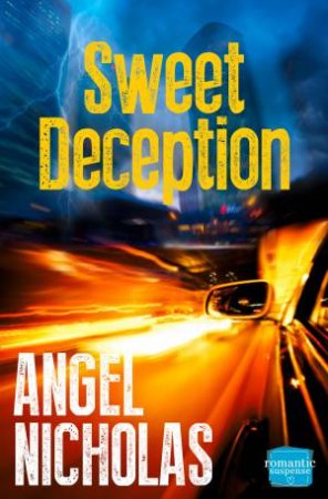 Sweet Deception by Angel Nicholas