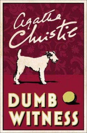 Poirot: Dumb Witness by Agatha Christie