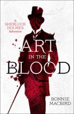 Art In The Blood A Sherlock Holmes Adventure