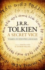 A Secret Vice Tlkien on Invented Languages