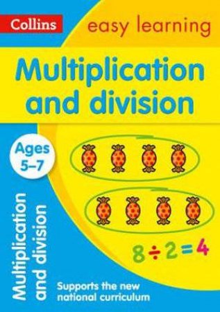 Collins Easy Learning: Multiplication and Division by Various