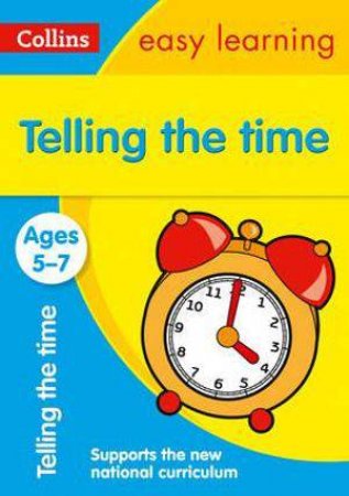 Collins Easy Learning: Telling the Time by Various