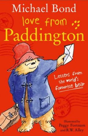 Love From Paddington by Michael Bond