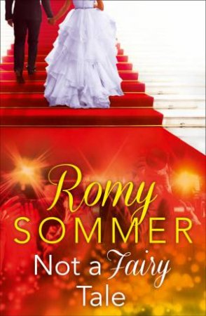 Not A Fairy Tale by Romy Sommer