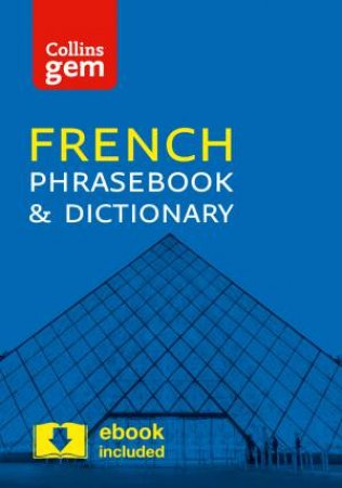 Collins Gem French Phrasebook And Dictionary (4th Edition) by Various