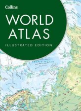 Collins World Atlas Illustrated Edition 6th Edition