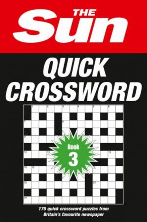 The Sun Quick Crossword Book 3 by The Sun