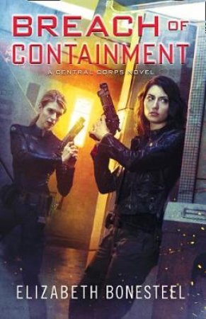 A Breach of Containment by Elizabeth Bonesteel